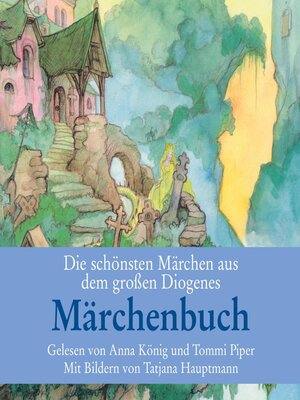 cover image of Die schönsten Märchen aus dem großen Diogenes Märchenbuch